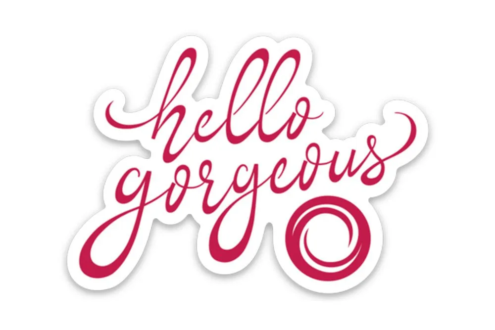 FREE Hello Gorgeous Vinyl Sticker