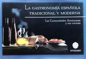 *NEW ARRIVAL* La Gastronomía Española Tradicional y Moderna: Las Comunidades Autónomas y Sus Cocinas (Ansón Rafael)