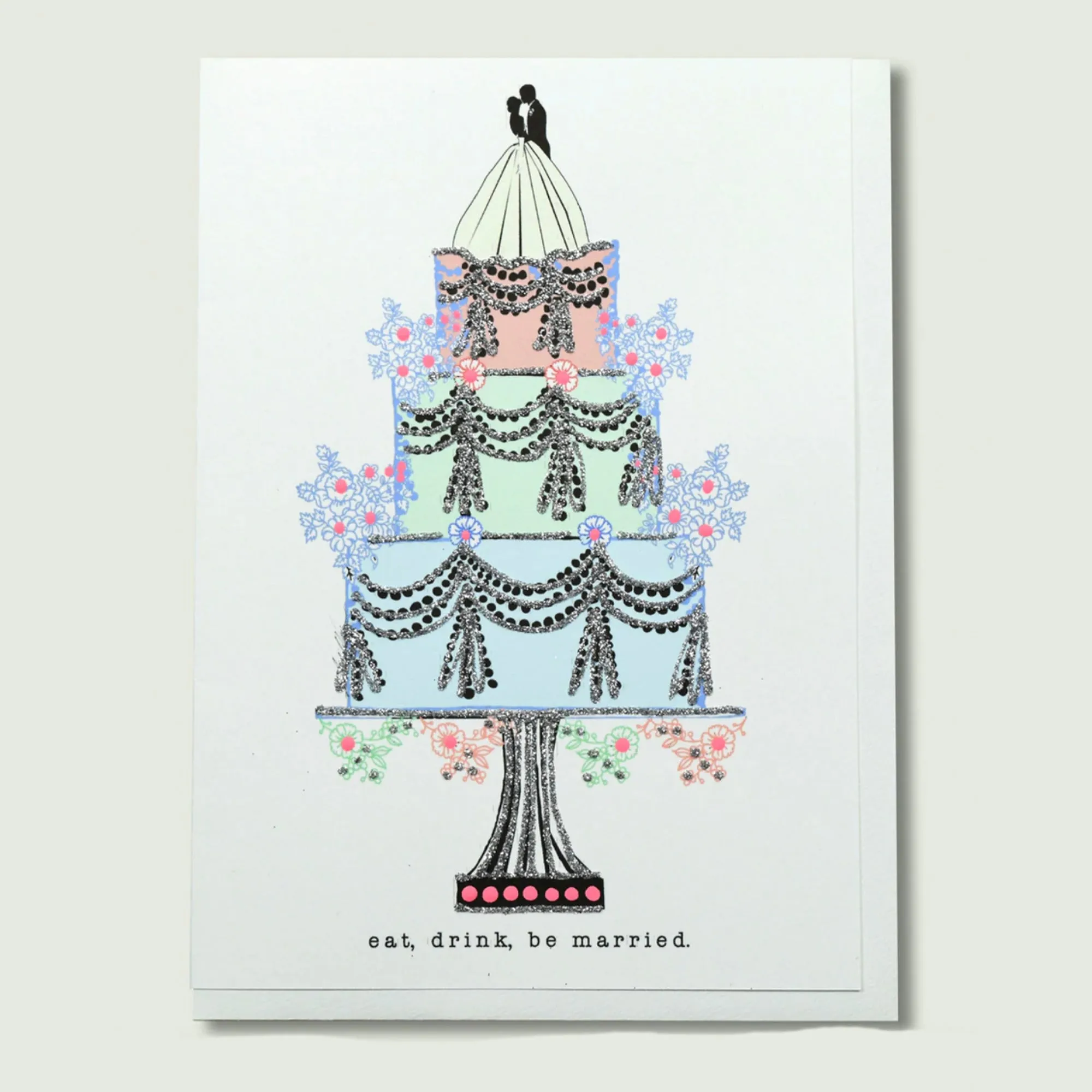 "Eat Drink Be Married" Card
